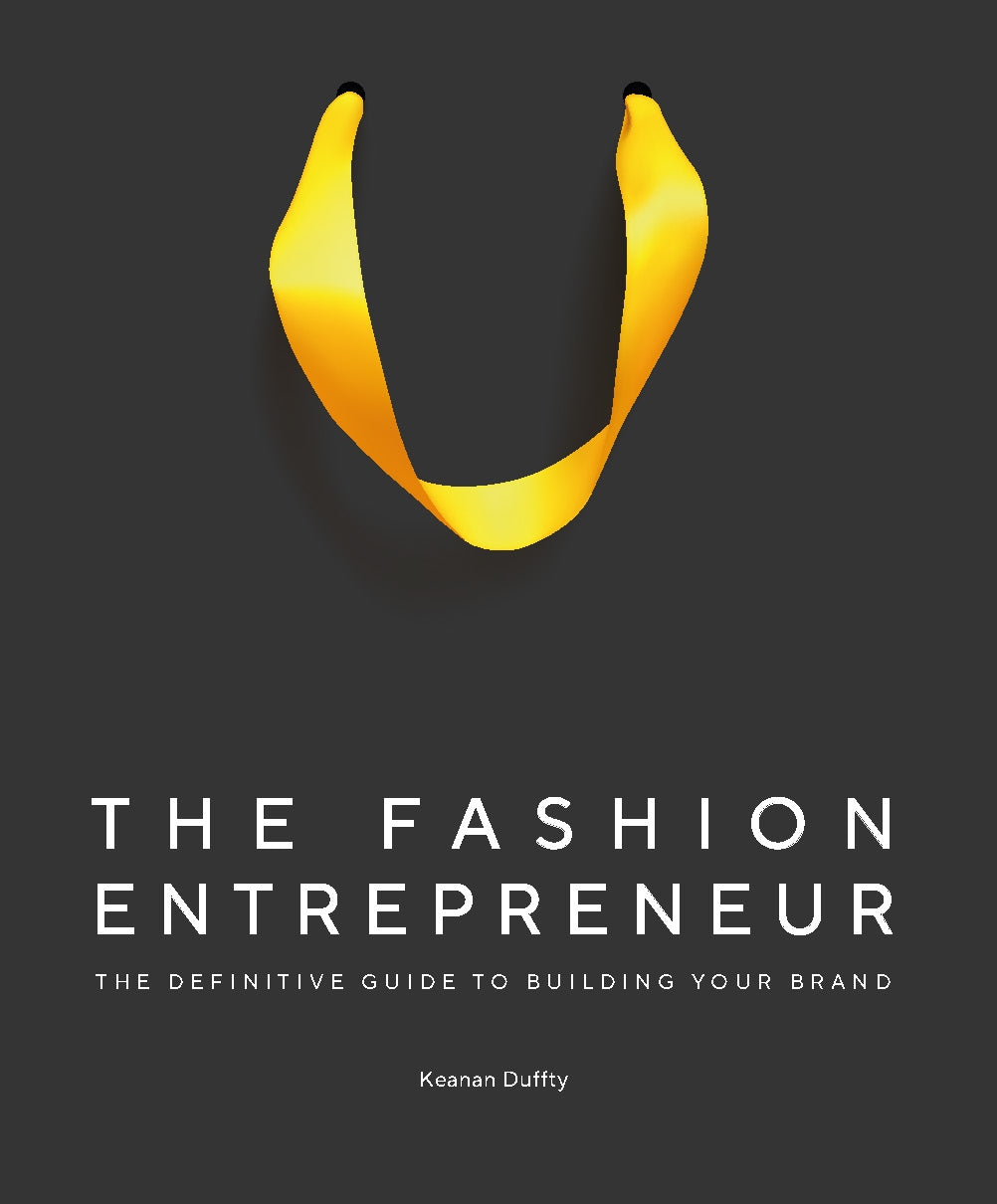 The Fashion Entrepreneur by Keanan Duffty