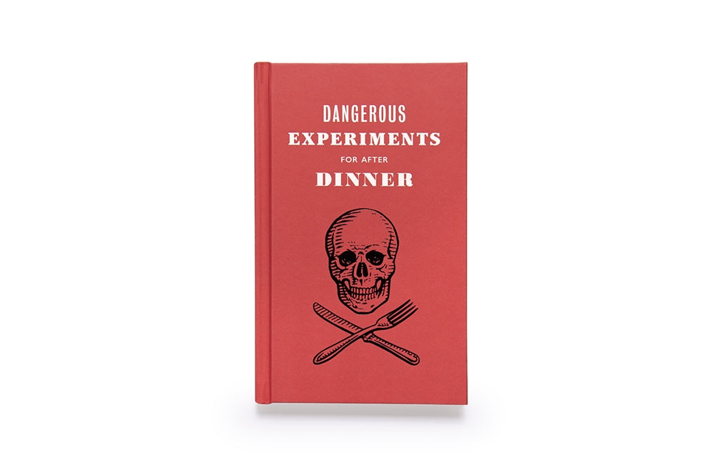 Dangerous Experiments for After Dinner by Angus Hyland, Dave Hopkins, Kendra Wilson