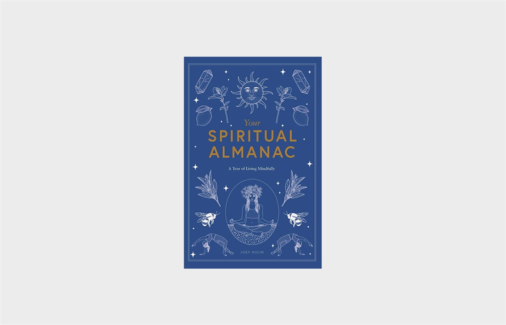 Your Spiritual Almanac by Joey Hulin