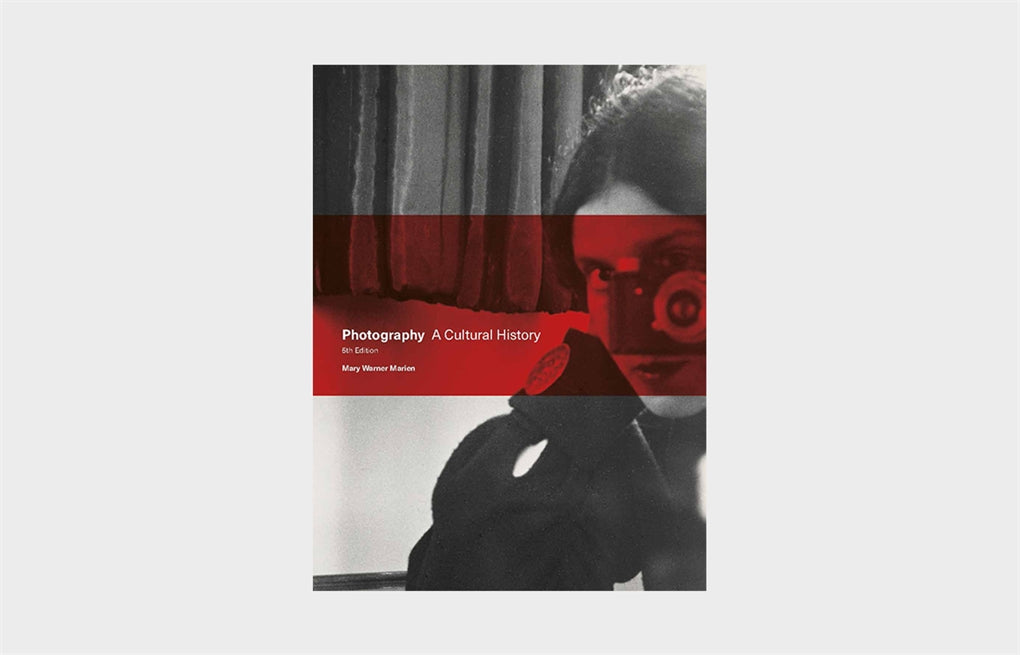 Photography Fifth Edition by Mary Warner Marien