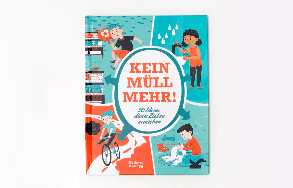 Kein Müll mehr! by Kathryn Kellogg