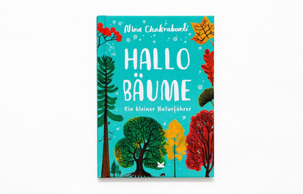 Hallo Bäume by Nina Chakrabarti, Frederik Kugler